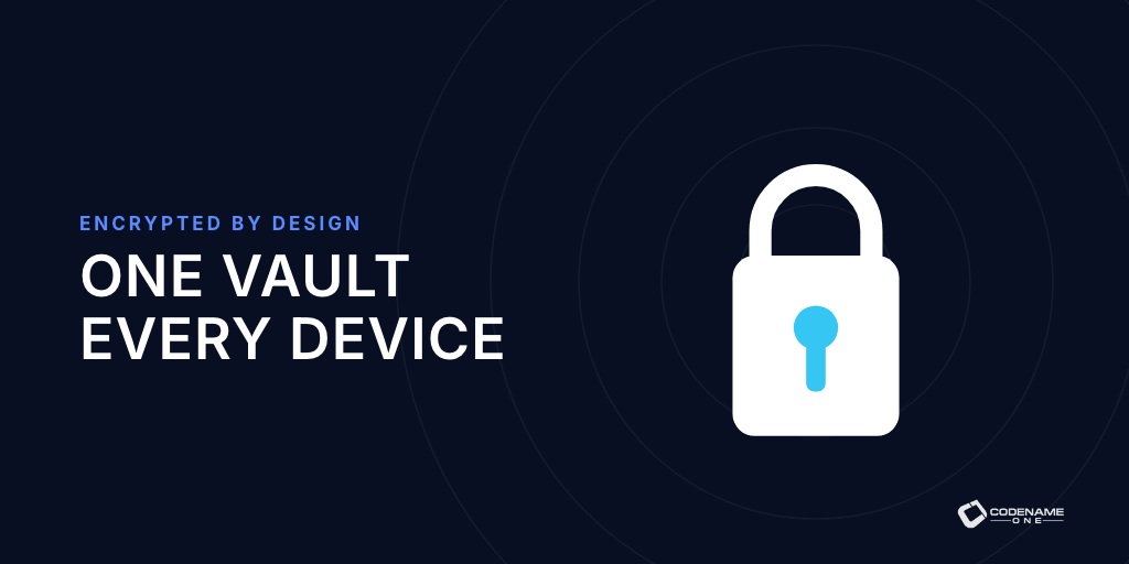 One vault across your devices